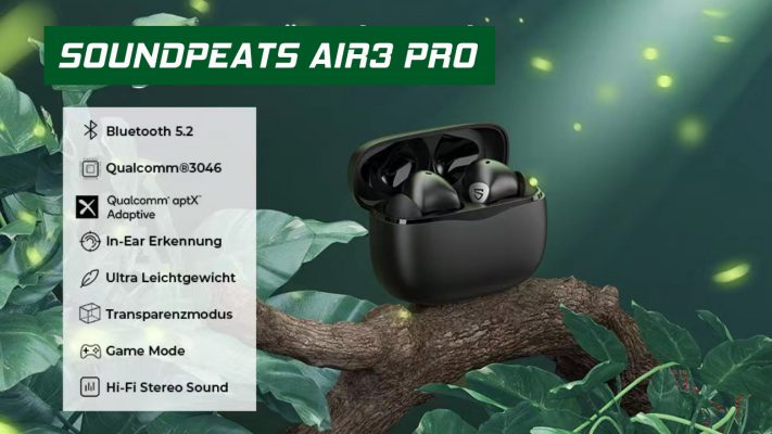 Trải nghiệm chi tiết về tai nghe Soundpeats Air 3 Pro
