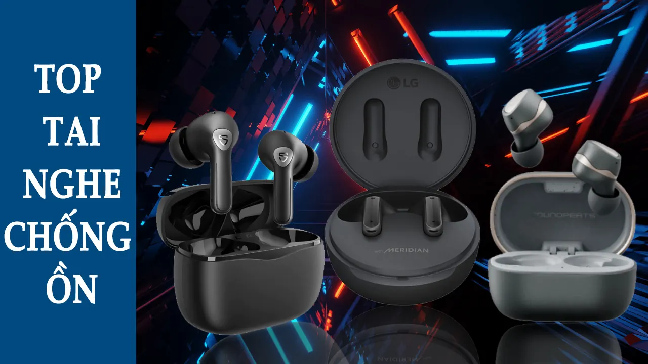 Tai nghe Bluetooth chống ồn