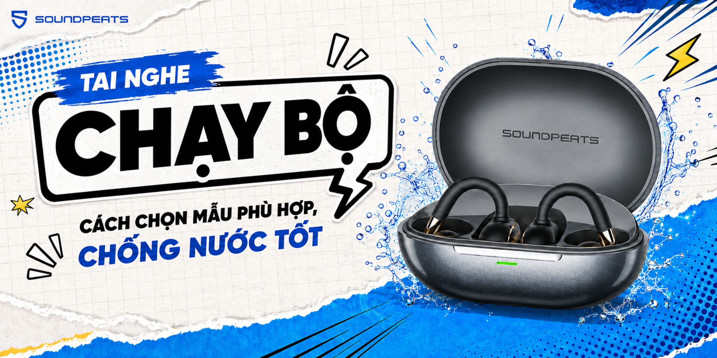 Tai nghe chạy bộ: Cách chọn mẫu phù hợp, chống nước tốt